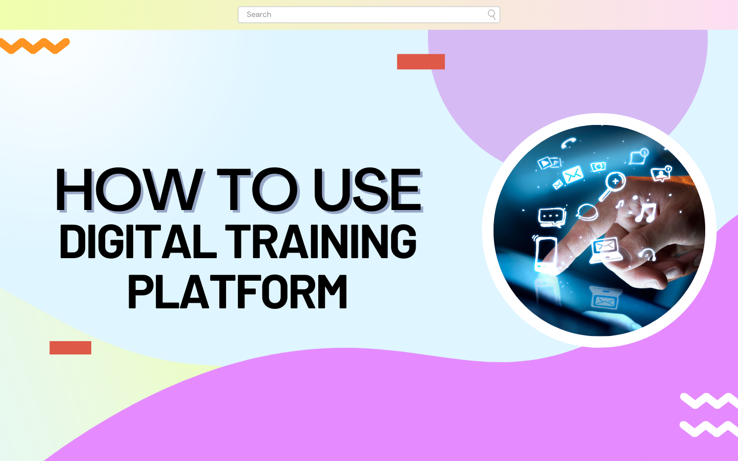 How to use Digital Training Platform